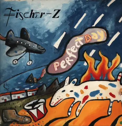 Fischer Z - Perfect Day