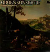 Fischer, Vivaldi, Albinoni - Oboenkonzerte