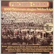 LP - Fischer Chöre / Orchester Hans Bertram - 1000 Stimmen Singen Welterfolge