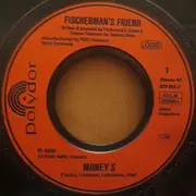 7inch Vinyl Single - Fischerman's Friend - Money $