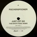 12inch Vinyl Single - Fischerspooner - Just Let Go