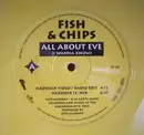 12inch Vinyl Single - Fish & Chips - All About Eve (I Wanna Know)