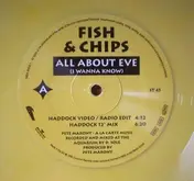 Fish & Chips - All About Eve (I Wanna Know)