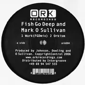 Fish Go Deep - Wurk
