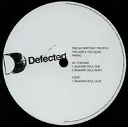 Fish Go Deep Feat. Tracey Kelliher - The Cure & The Cause