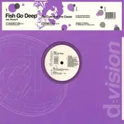 Fish Go Deep - The Cure And The Cause