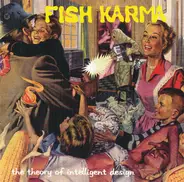 Fish Karma - The Theory of Intelligent Design
