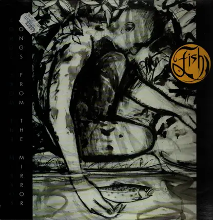 Fish - Songs from the Mirror