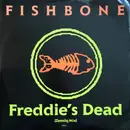 12inch Vinyl Single - Fishbone - Freddie's Dead