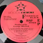 Fishbelly Black - Rap Attack EP