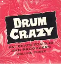 LP - Fishguhlish - Drum Crazy Vol. 3