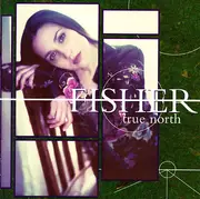 CD - Fisher - True North