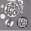 7inch Vinyl Single - Fishsticks / Short Fuse - Fishsticks / Short Fuse