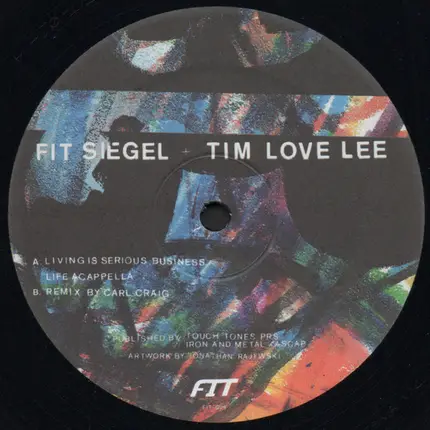 FIT Siegel + Tim 'Love' Lee - Living Is Serious Business