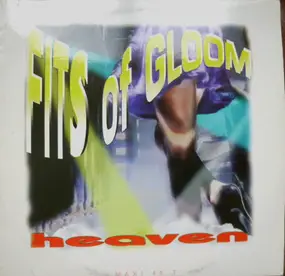 Fits of Gloom - Heaven