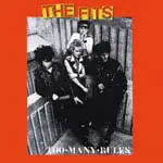 The Fits - TOO MANY RULES