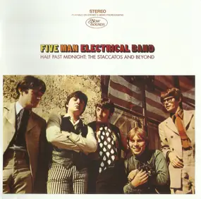 Five Man Electrical Band - Half Past Midnight: The Staccatos And Beyond