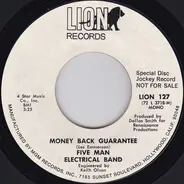 Five Man Electrical Band - Money Back Guarantee