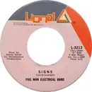 7inch Vinyl Single - Five Man Electrical Band - Signs