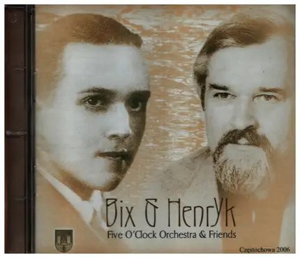 Five O'Clock Orchestra - Bix & Henryk