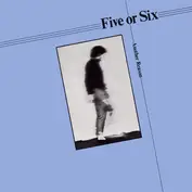 Five or Six