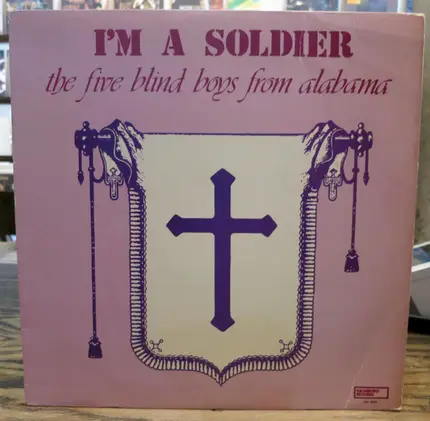 Five Blind Boys Of Alabama - I'm A Soldier