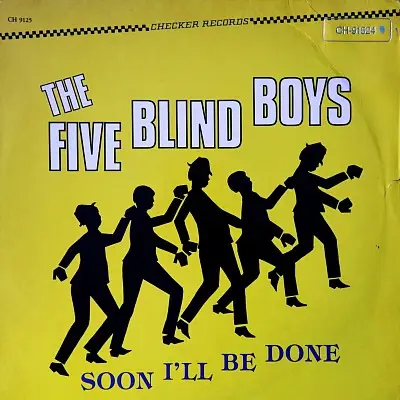 Five Blind Boys Of Mississippi - Soon I'll Be Done