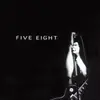 CD - Five Eight - Five Eight