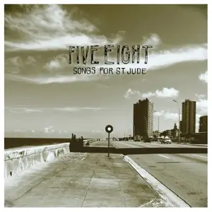 Five Eight - Songs For..