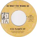 7inch Vinyl Single - Five Flights Up - Do What You Wanna Do