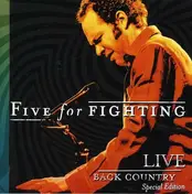 Five for Fighting - Live Back Country -Se-