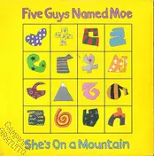 Five Guys Named Moe - She's On A Mountain