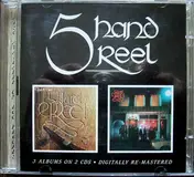 Five Hand Reel - Five Hand Reel/ForA'That/Earl O'Moray
