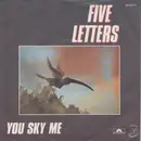 7inch Vinyl Single - Five Letters - You Sky Me / Up And Down