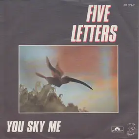Five Letters - You Sky Me / Up And Down