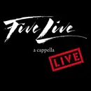 CD - Five Live - A Cappella Live