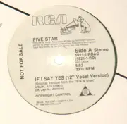 12inch Vinyl Single - Five Star - If I Say Yes - Promo