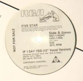 Five Star - If I Say Yes