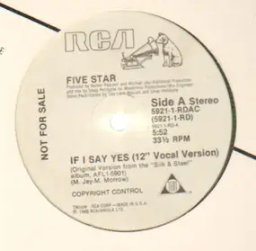 Five Star - If I Say Yes