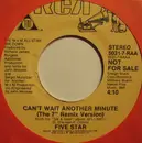 7inch Vinyl Single - Five Star - Can't Wait Another MInute