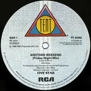 12inch Vinyl Single - Five Star - Another Weekend (Friday Night Mixes)