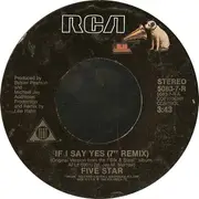 7inch Vinyl Single - Five Star - If I Say Yes