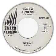 Five Shades - Mary Had A Little Man / Lonely Boy