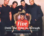 Five - Until the Time Is Through