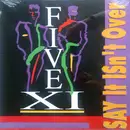12inch Vinyl Single - Five Xi - Say It Isn't Over
