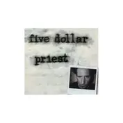 five dollar priest