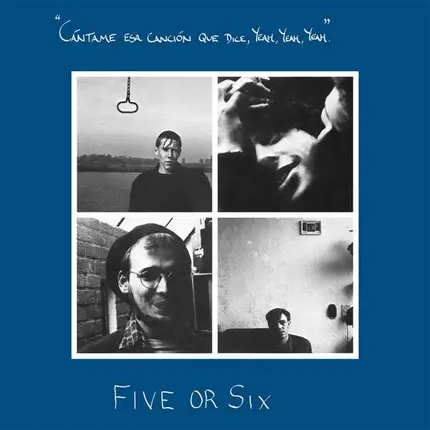 Five OR Six - Cantame Esa Cancin Que..