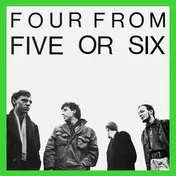 Five or Six - Four From Five Or Six