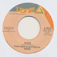 Five Man Electrical Band - Signs / Hello Melinda Goodbye