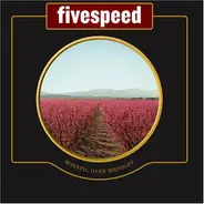 Fivespeed - Morning Over Midnight